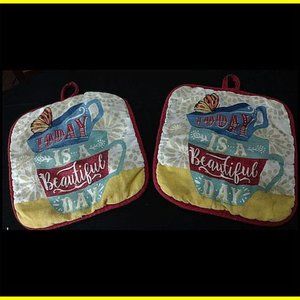 2 "Today is a Beautiful Day" motivational cotton potholders